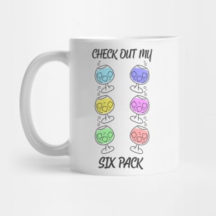 check out my six pack Mug